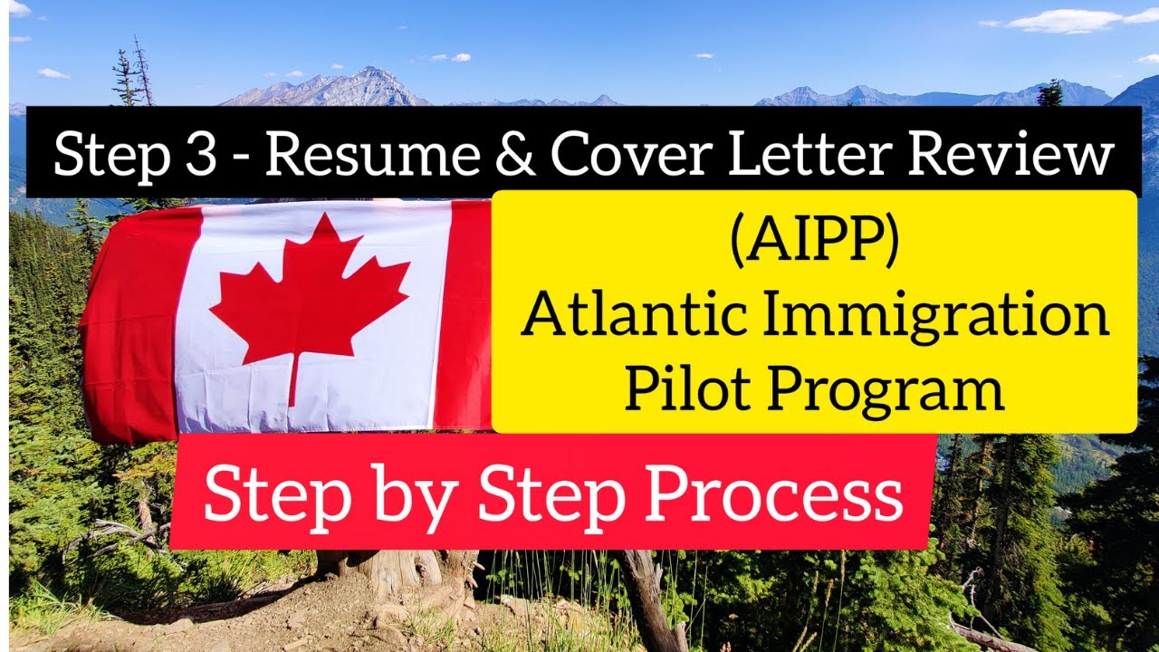 AIPP Canada - Atlantic Immigration Pilot Program (Resume & Cover Letter Review).