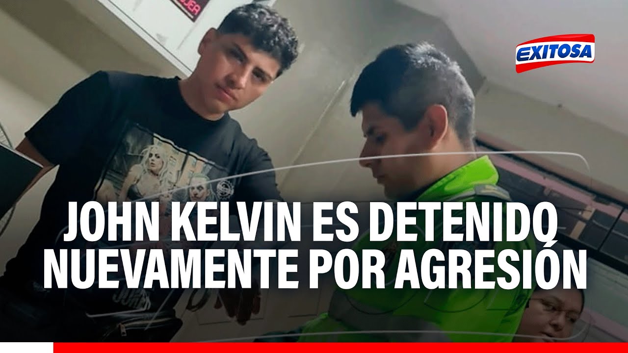 🔴🔵John Kelvin DETENIDO nuevamente tras denuncia de agresión de su actual pareja: Así fue trasladado