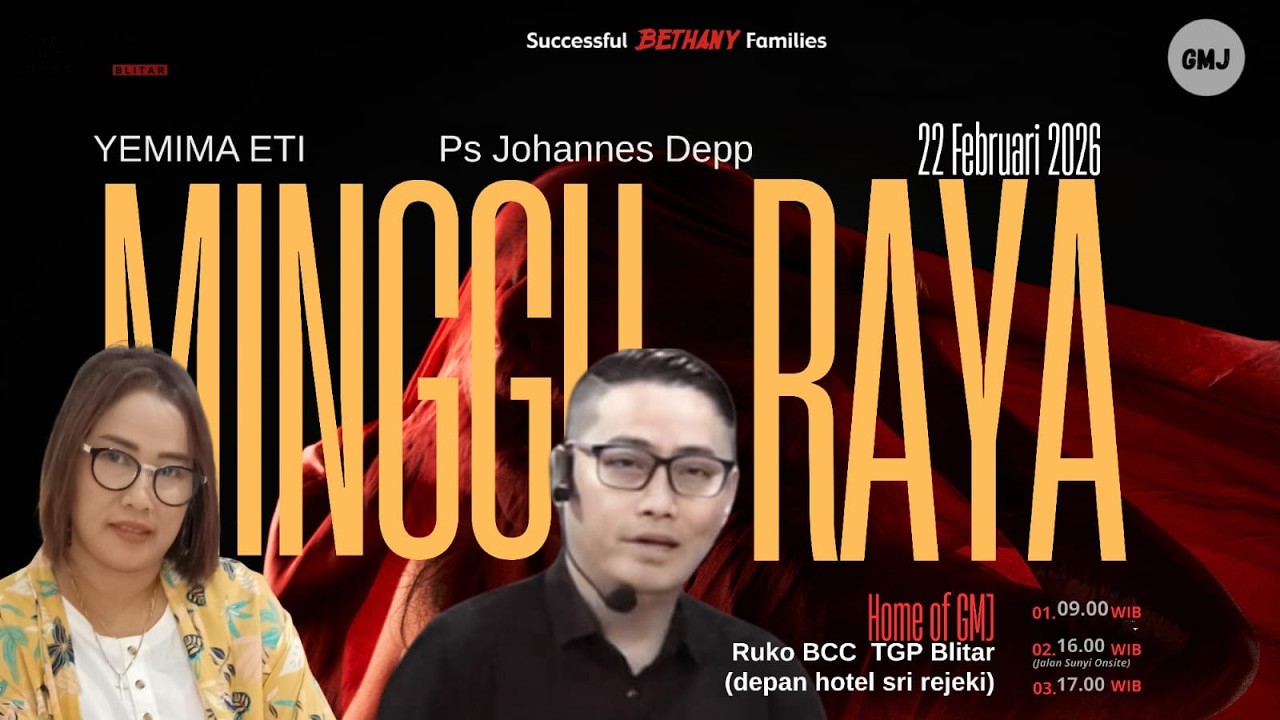 Minggu Raya On-Site 3(Tatap Muka) - Gereja Bethany Yestoya GMJ - 22 Februari - Pdp. Johannes Depp