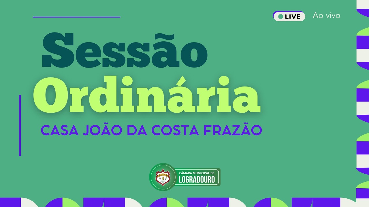 Sessão Ordinária  25-02-2026  Câmara de Vereadores de Logradouro PB