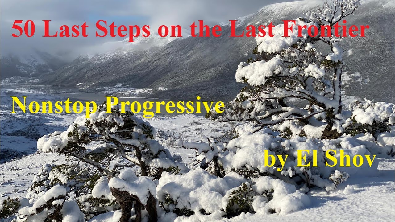 Music-50 Last Steps on the Last Frontier - El Shov - Nonstop Progressive