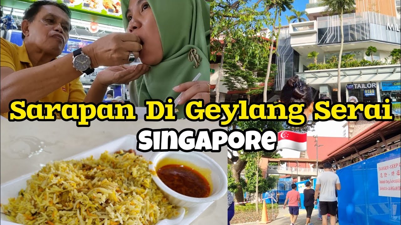 Geylang Serai Singapore 🇸🇬 | Sarapan Nasi Biryani