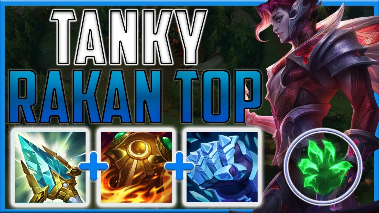Heals, shields and CC makes Rakan a GREAT off-meta top lane pick!! - Tanky Rakan Top | Season 15 LoL
