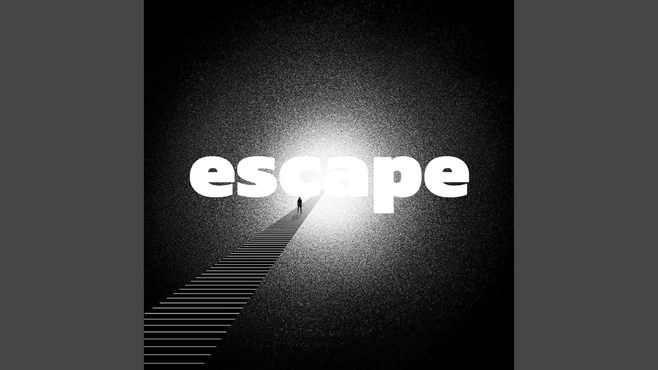 escape