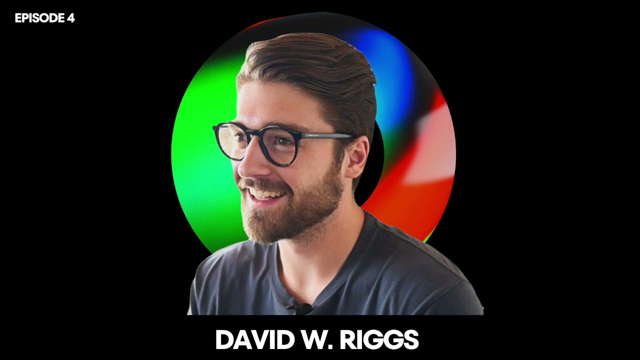 DAVID W. RIGGS: Entrepreneurship, Networking and Building Successful Agency | EPISODE: 4