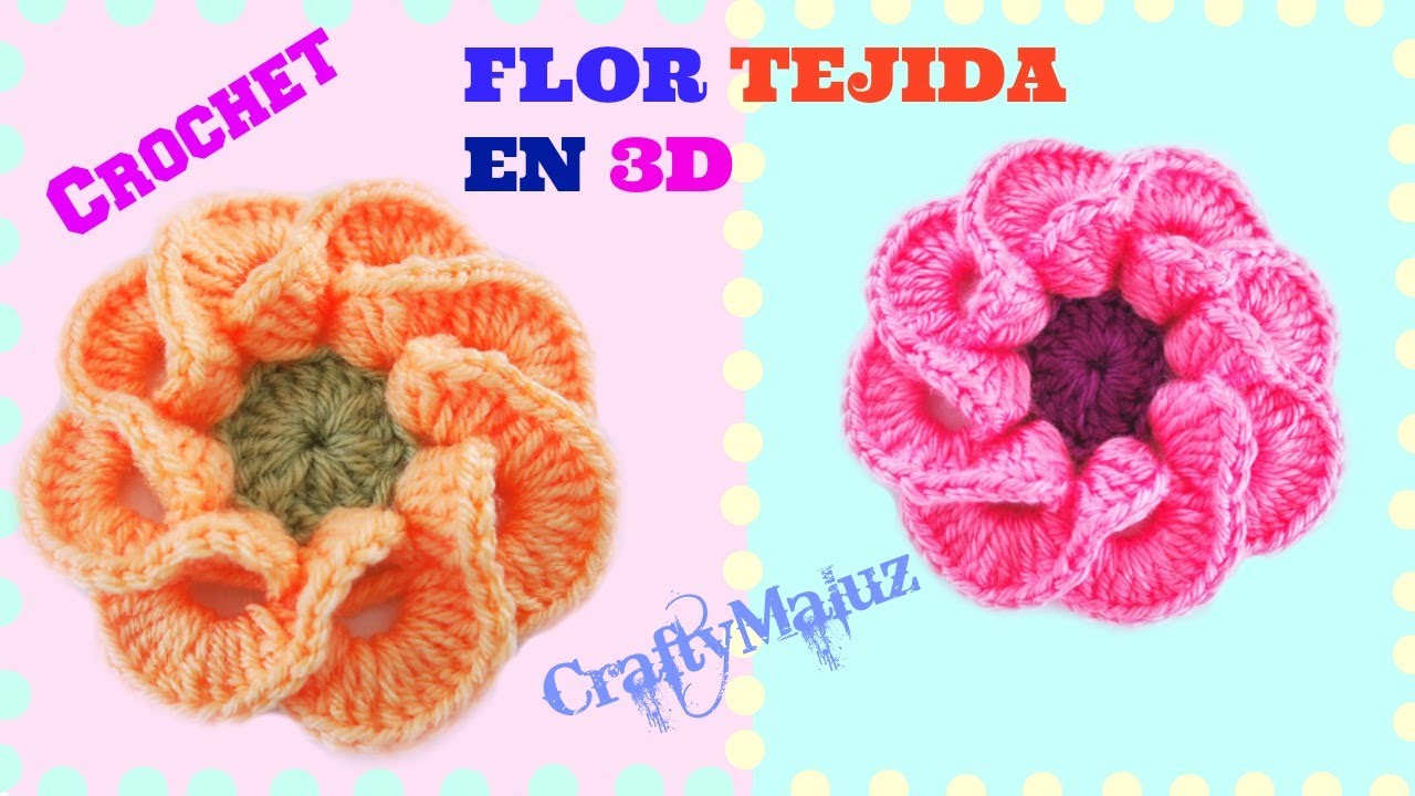 TUTORIAL: FLOR TEJIDA EN 3D PASO A PASO | Crochet como hacer una flor tejida en 3D paso a paso