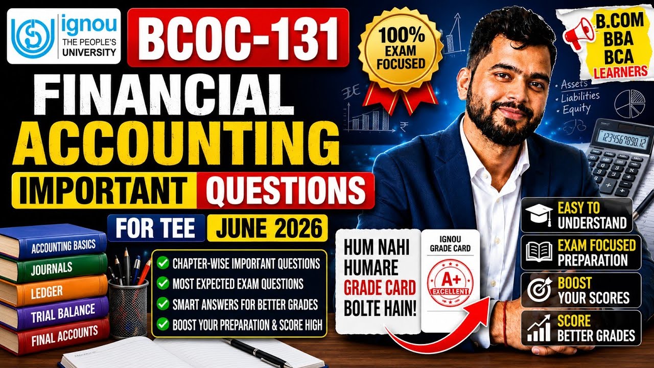 BCOC-131 Important Questions 2026 | Financial Accounting | TEE June 2026 | IGNOU B.Com/BBA/BCA 📚
