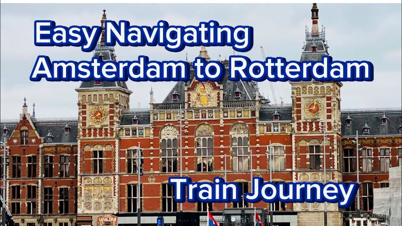 A Train Journey Amsterdam to Rotterdam and Back Again