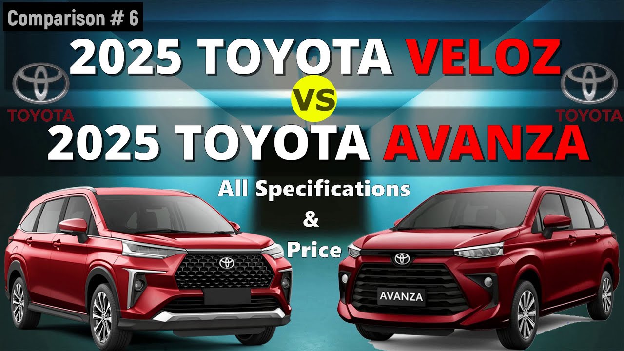 2025 Toyota Veloz vs Toyota Avanza |  2025 Veloz vs Avanza | Toyota Veloz vs Avanza 2025