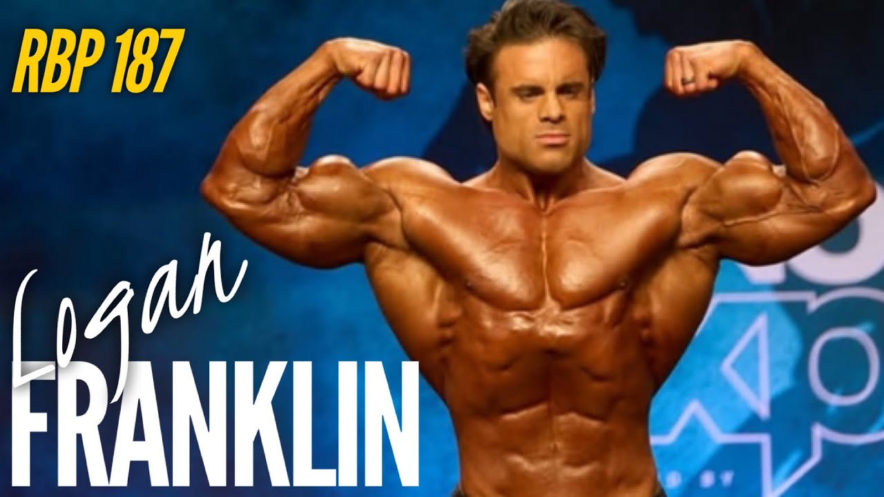 THE MOST CONSISTENT MAN IN CLASSIC | Logan Franklin | Fouad Abiad's Real Bodybuilding Podcast #187 