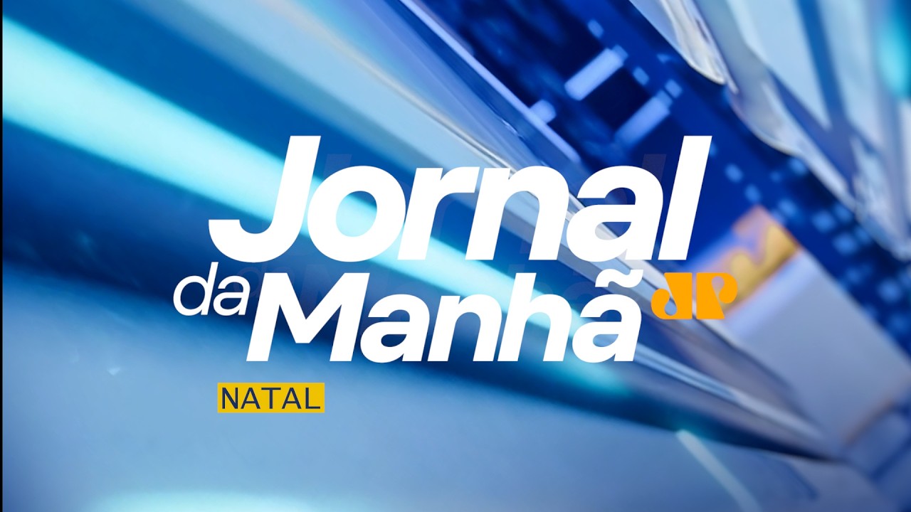 JORNAL DA MANHÃ NATAL - 06/03/2026