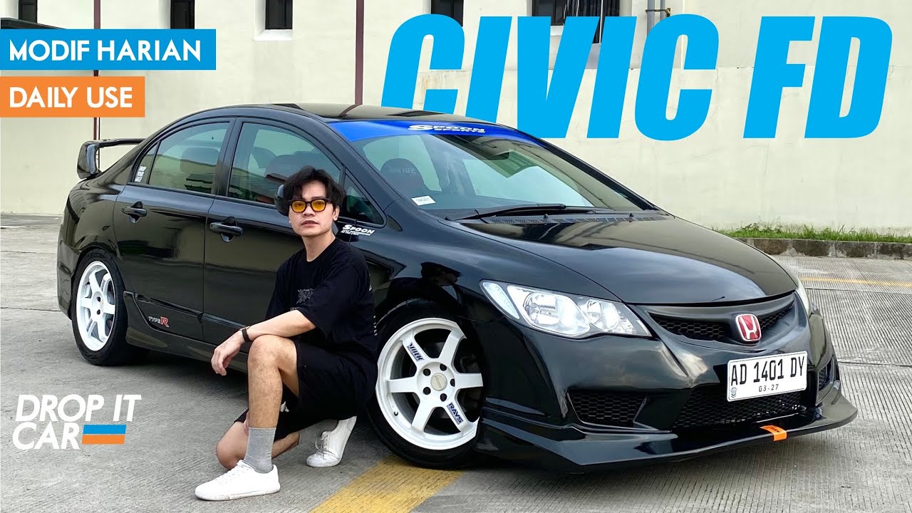 CIVIC FD HITAM RACING LOOK, MEATY FITMENT, MODIF HARIAN