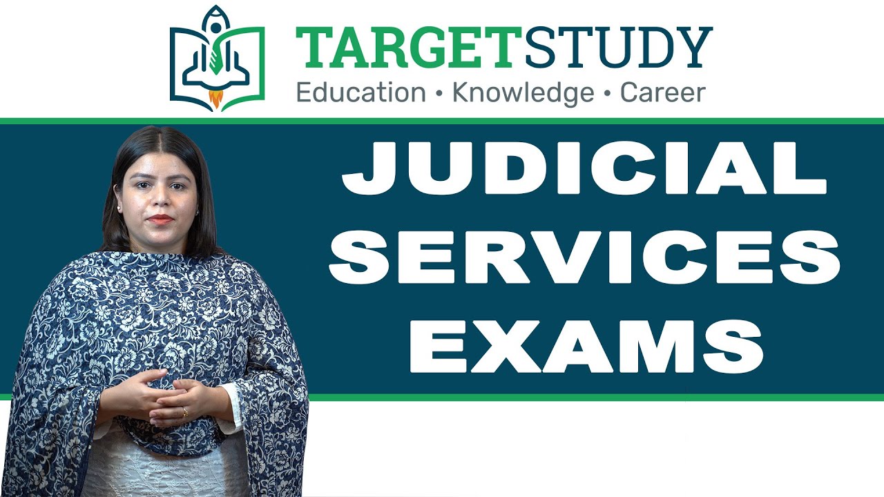 Judicial Services Exams |  Judiciary exams | How to prepare for Judicial Services Exams?