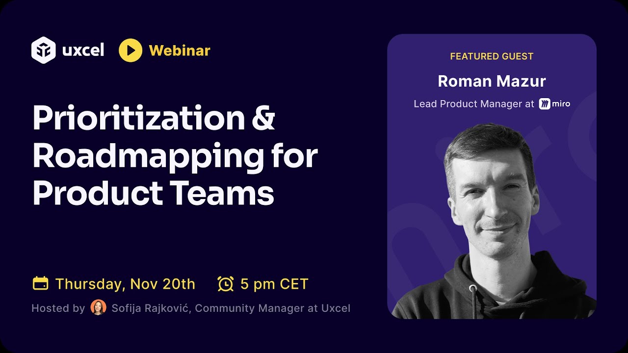Stop Prioritizing the Wrong Features: How PMs Build Better Roadmaps with Roman Mazur (Lead PM Miro)