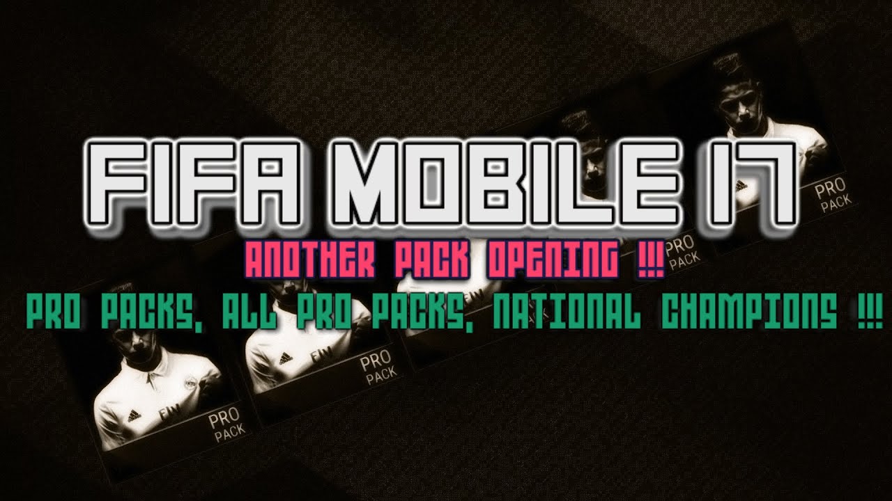 INSANE FIFA MOBILE 17 PACK OPENING ! | PRO PACKS, NATIONAL CHAMPIONS, ALL PRO PACKS |