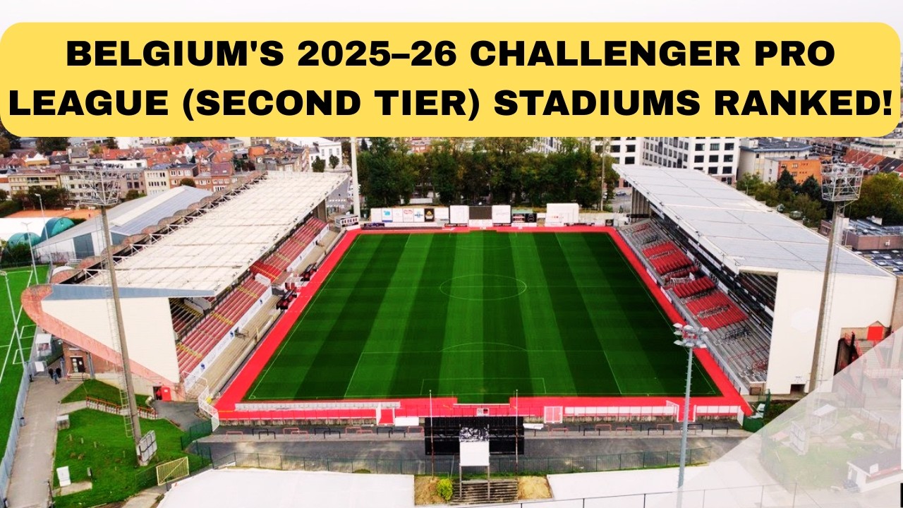 Стадионы второго дивизиона бельгийской лиги Challenger Pro League 2025&ndash;26, ранжированные от самог...
