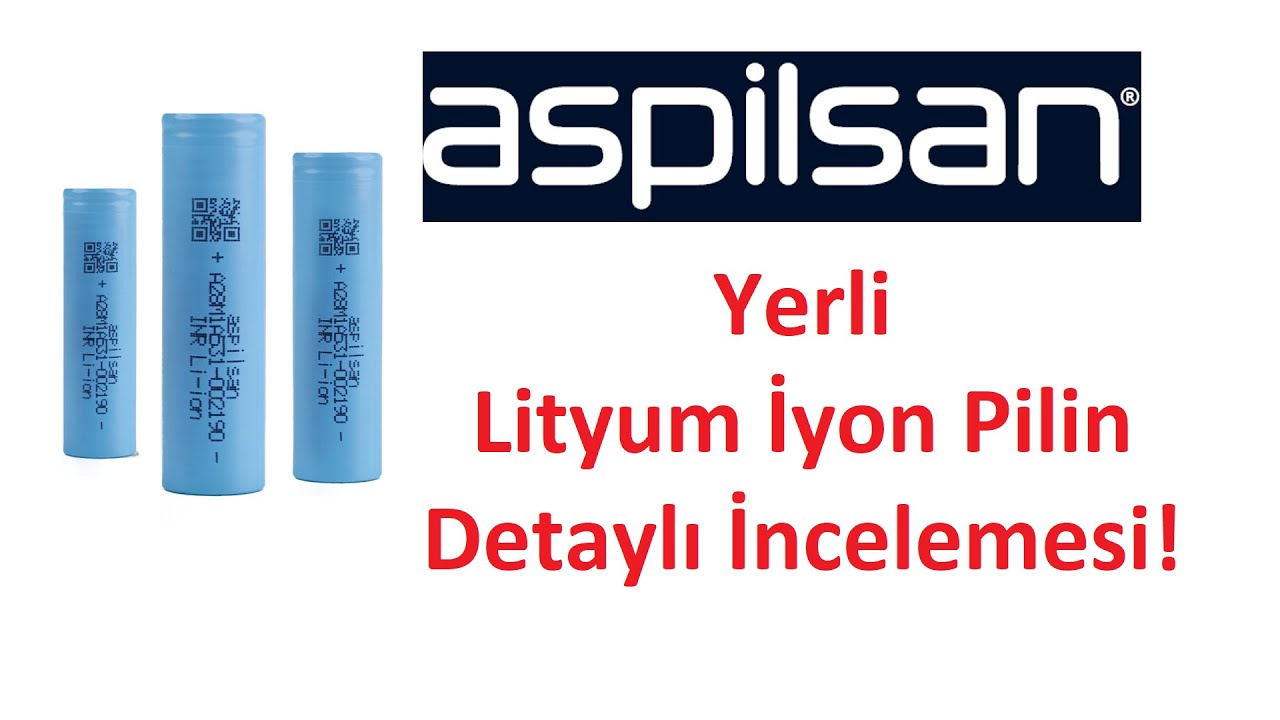 Yerli Pil İncelemesi İlk Kez Youtube'da (Aspilsan 18650 A28)