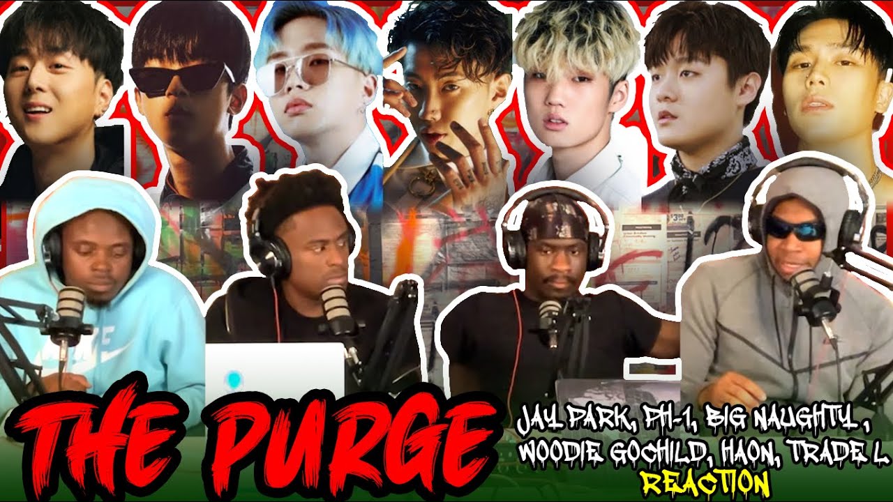 The Purge (Official Video) - Jay Park, pH-1, BIG Naughty , Woodie Gochild, HAON, TRADE L | Reaction