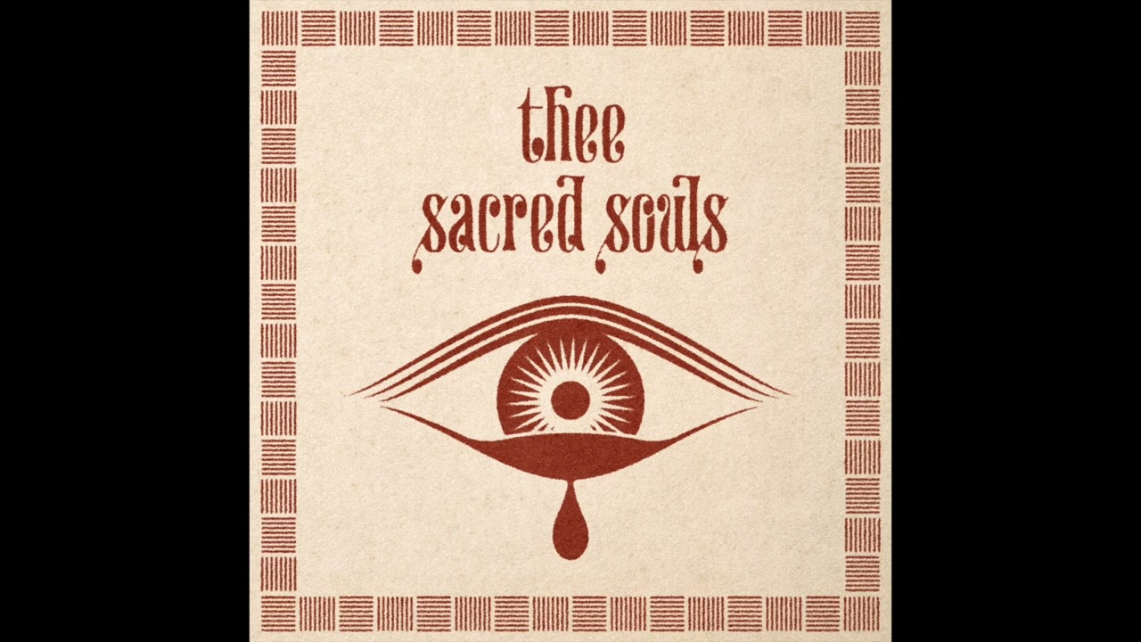Thee Sacred Souls 