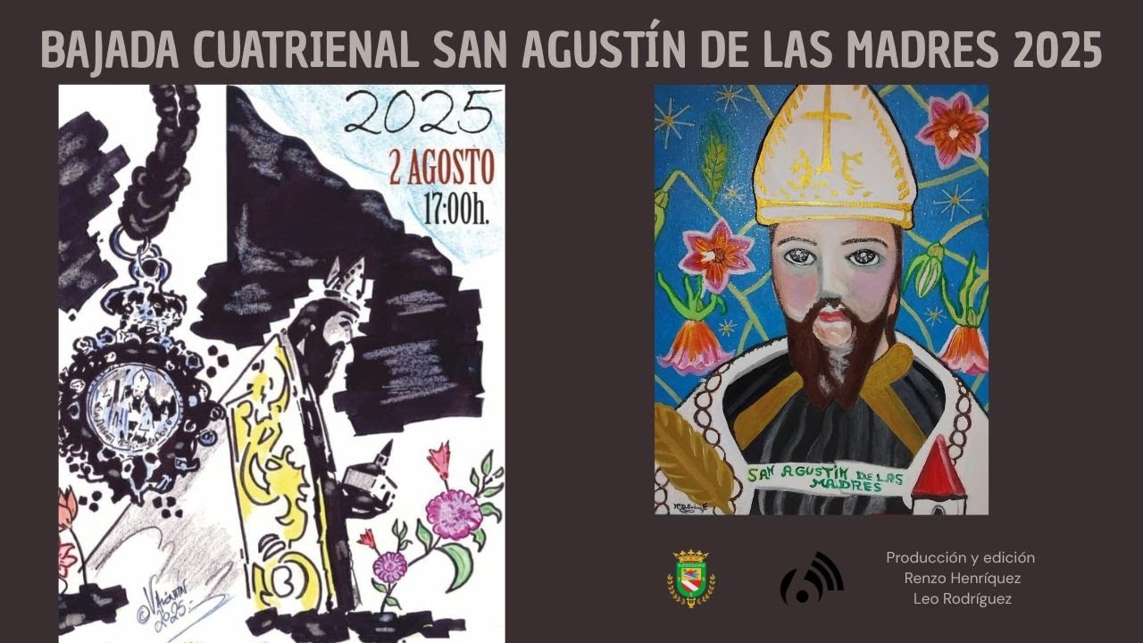 Bajada Cuatrienal de San Agustín de las Madres - Arafo 2025, vídeo resumen