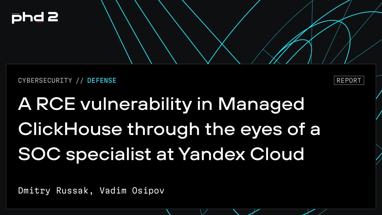 A RCE vulnerability in Managed ClickHouse through the eyes of a SOC specialist at Yandex Cloud