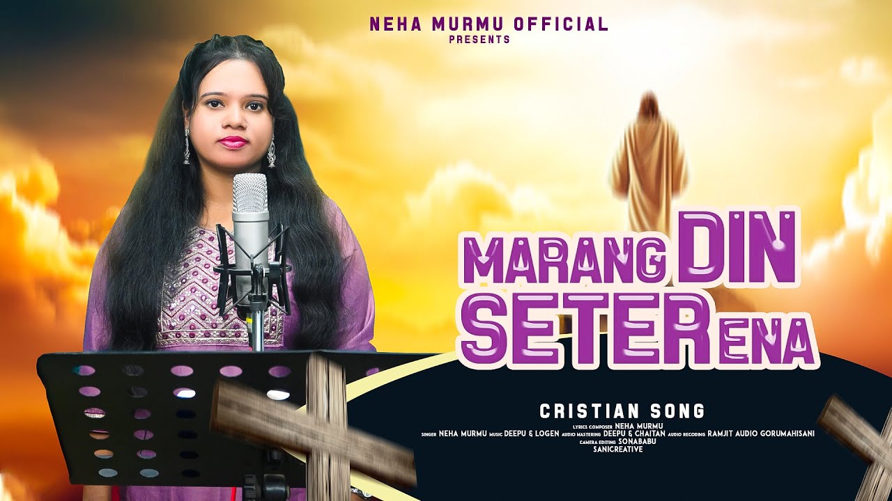 MARANG DIN DO SETER ENA II NEW SANTALI CHRISTMAS SONG 2024II STUDIO VERSION II NEHA MURMU