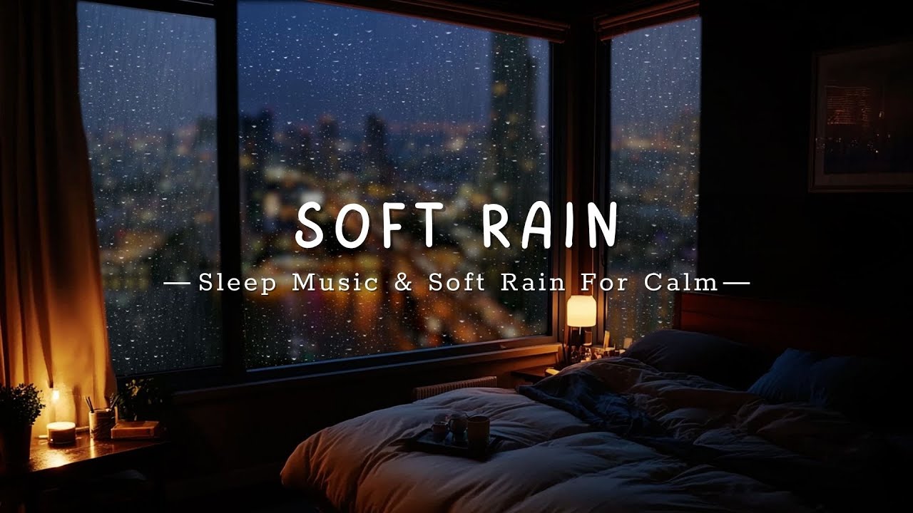 Soft Piano & Rain on the Window | Deep Sleep Music for Mind Healing