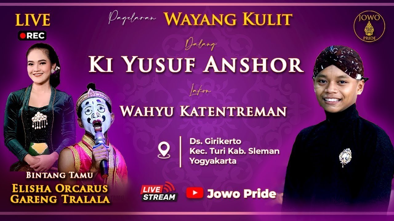 🔴Wayang Kulit Ki Yusuf Anshor BT Elisha Orcarus & Gareng Tralala Lakon Wahyu Katentreman Yogyakarta