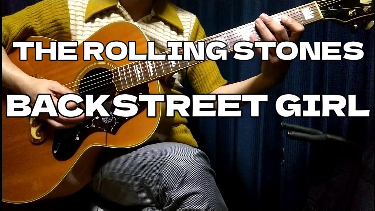 Backstreet Girl - the rolling stones   guitar cover (Drop turning)