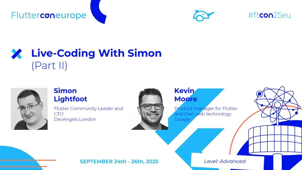 Live-Coding With Simon (Part II) - Simon Lightfoot & Kevin Moore | Fluttercon EU 2025