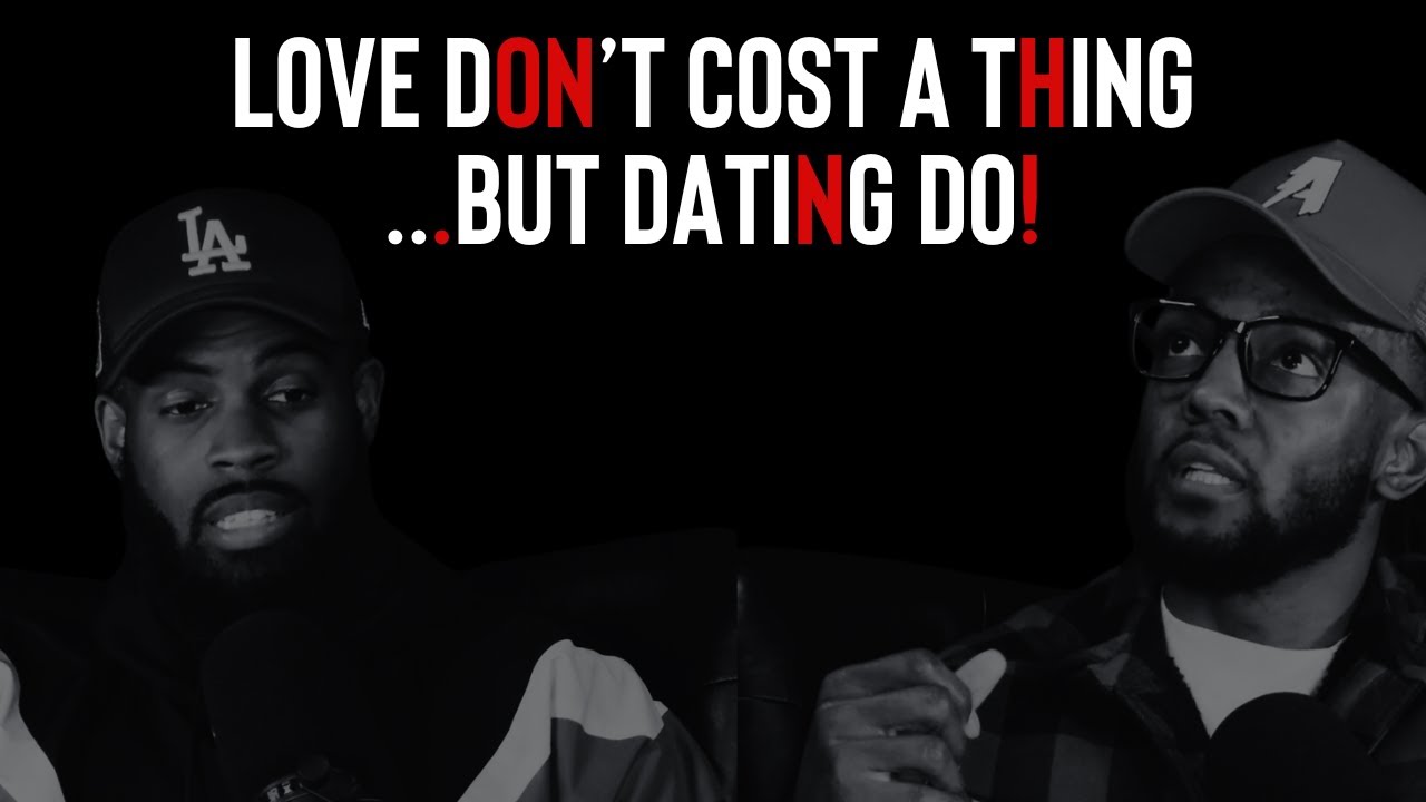 Love Don't Cost A Thing...But Dating Do!
