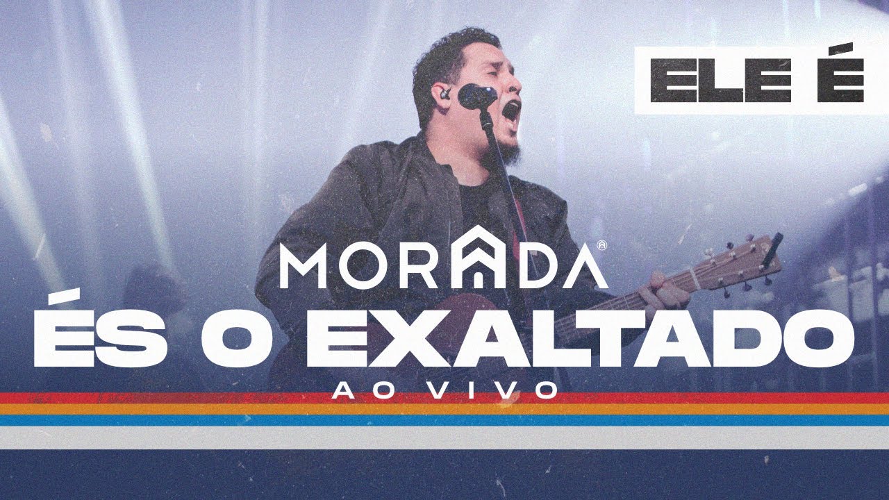 &Eacute;S O EXALTADO | MORADA (CLIPE OFICIAL)