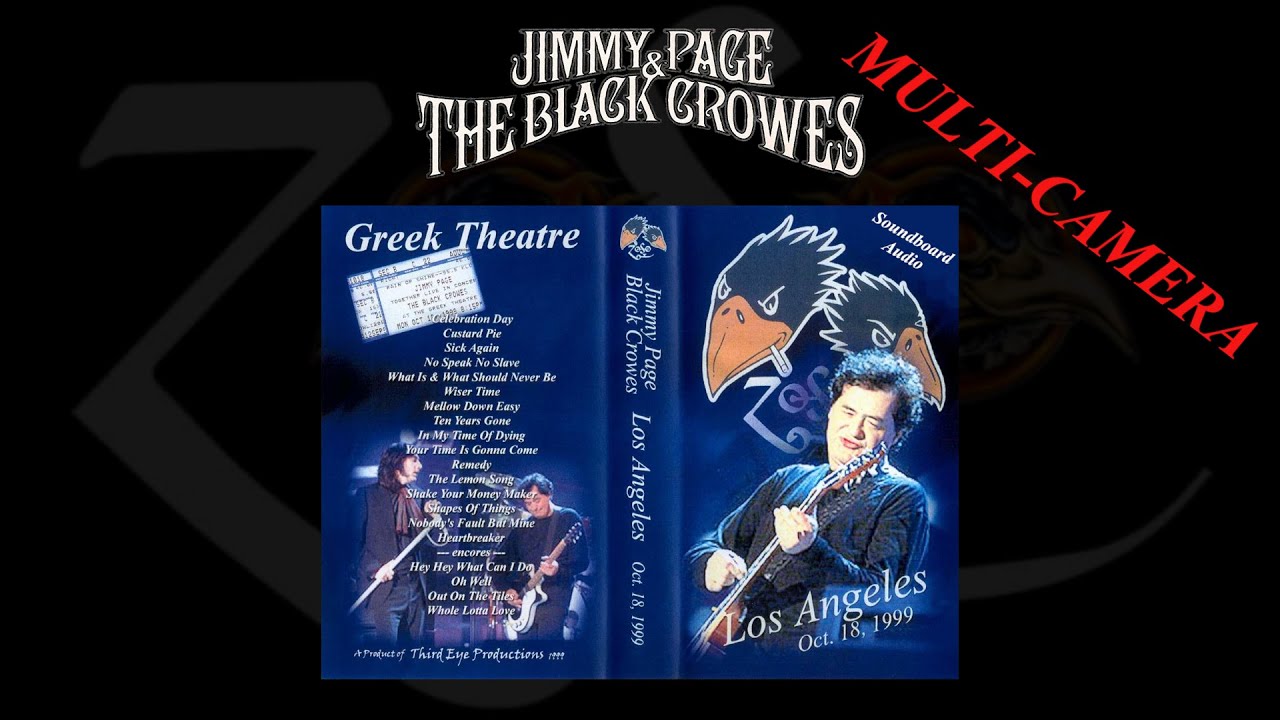 Jimmy Page and The Black Crowes - 1999 Oct 18 - Greek Theater - Los Angeles, CA (SBD - AUD MultiCam)