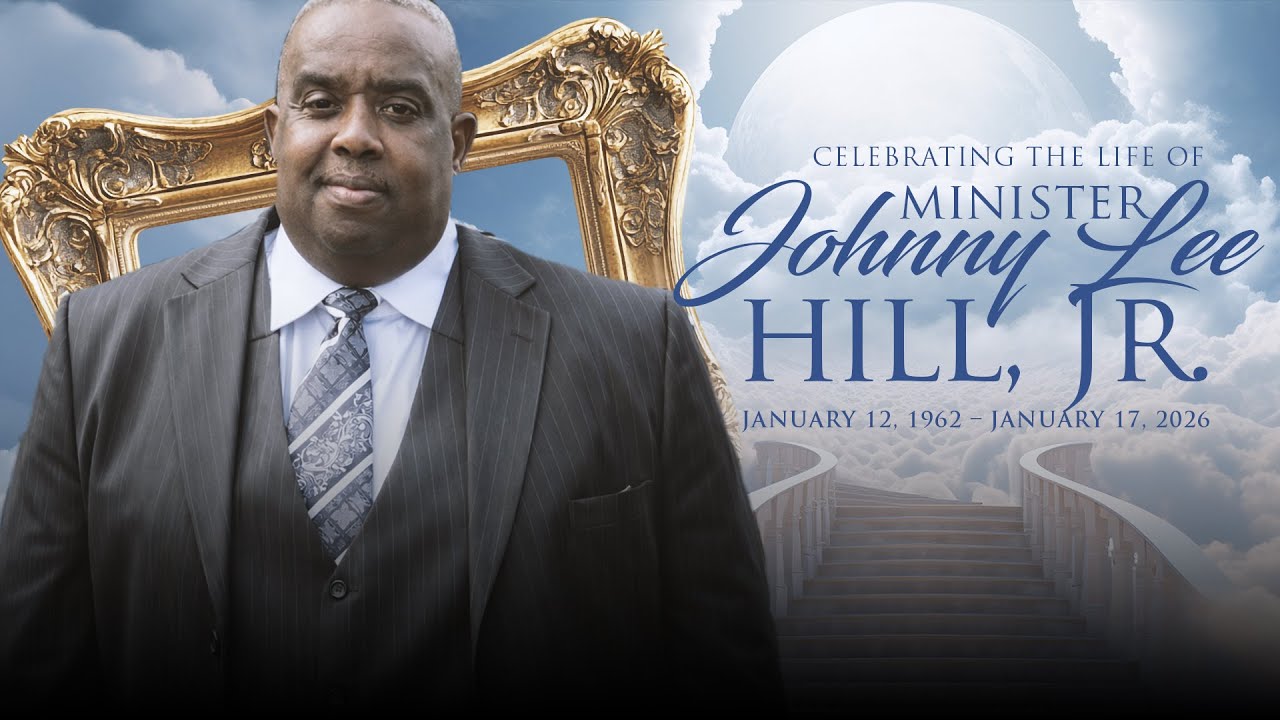 A Celebration Of Life - Minister Johnny Lee Hill Jr