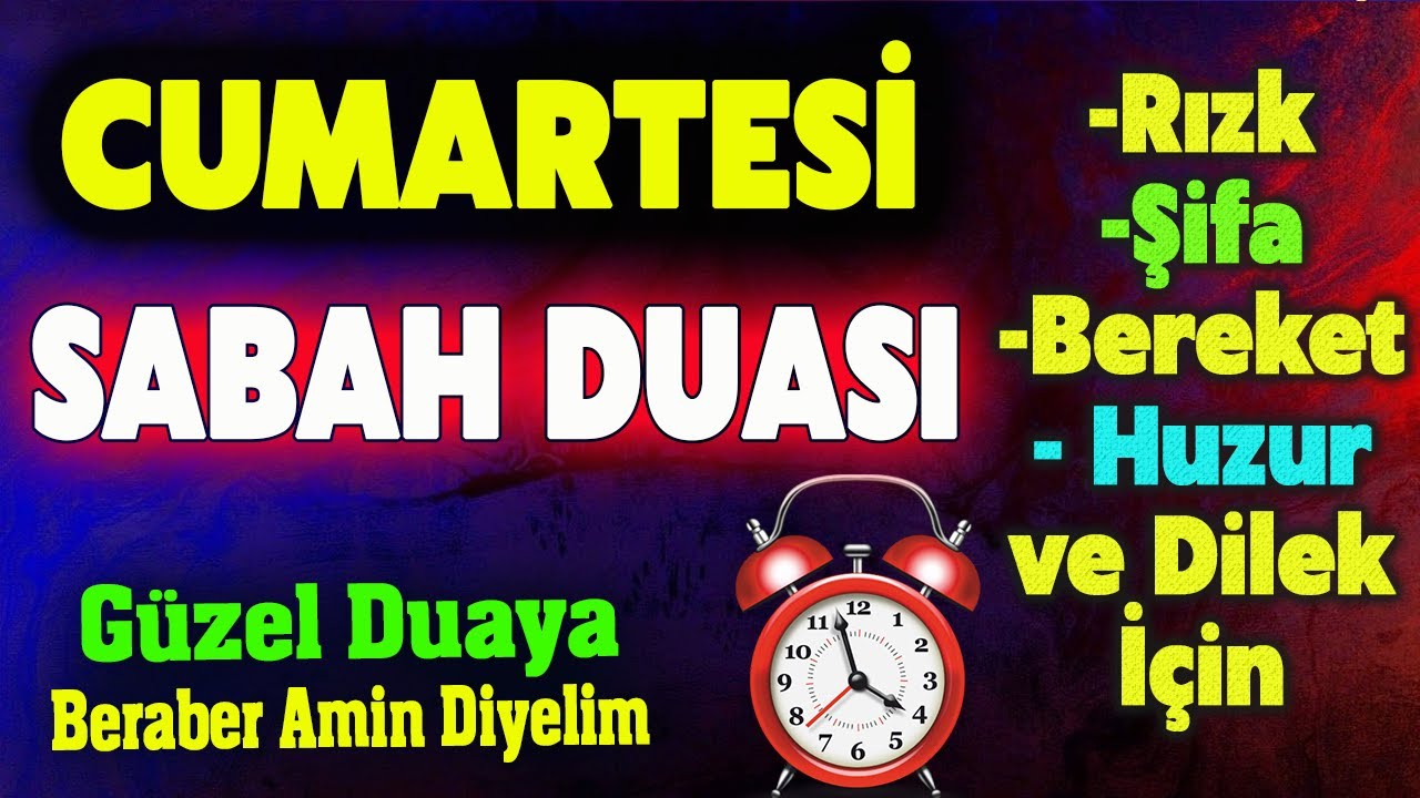 FECR SURESİ İLE CUMARTESİ DUASI DİNLE Günün Duası