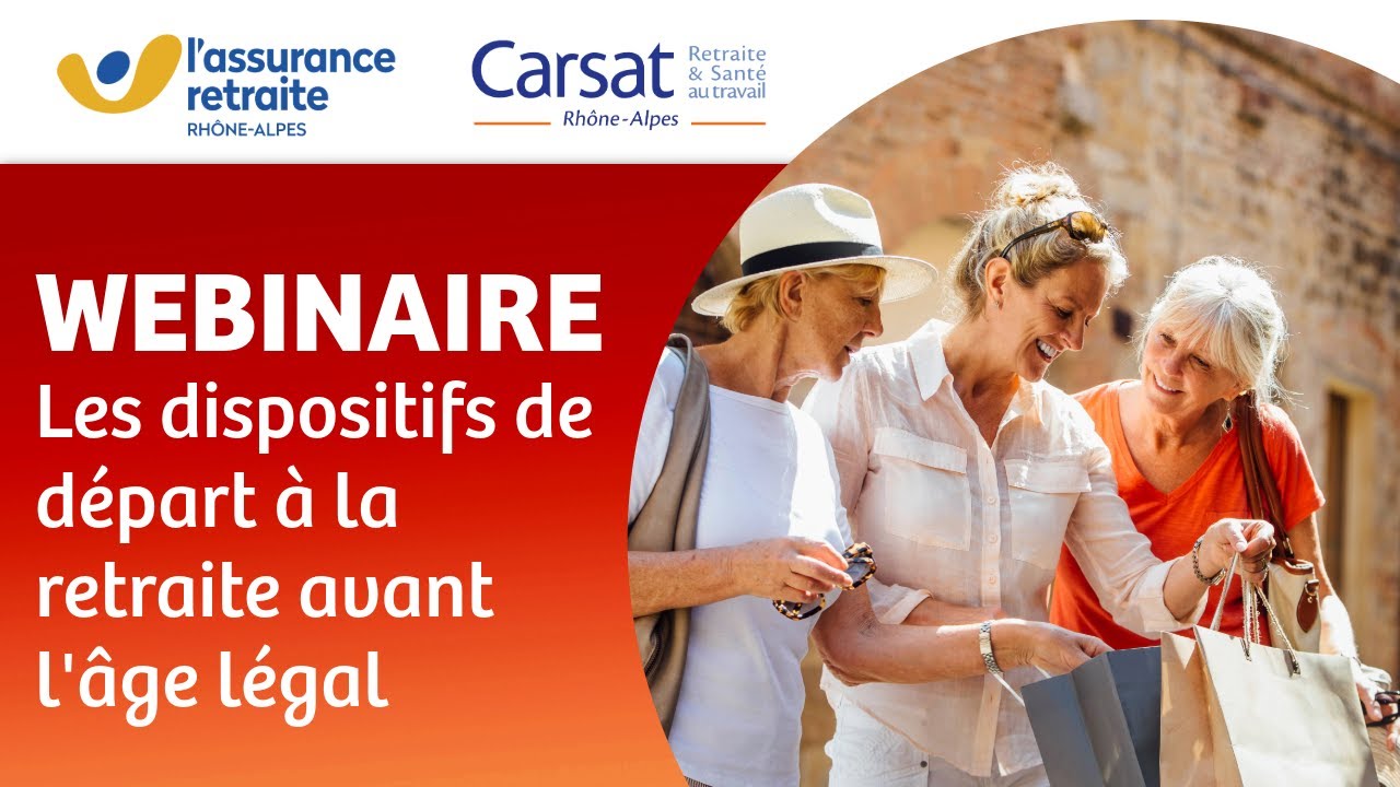 Les dispositifs de départ à la retraite avant l'âge légal - Webinaire du 15/09/2025