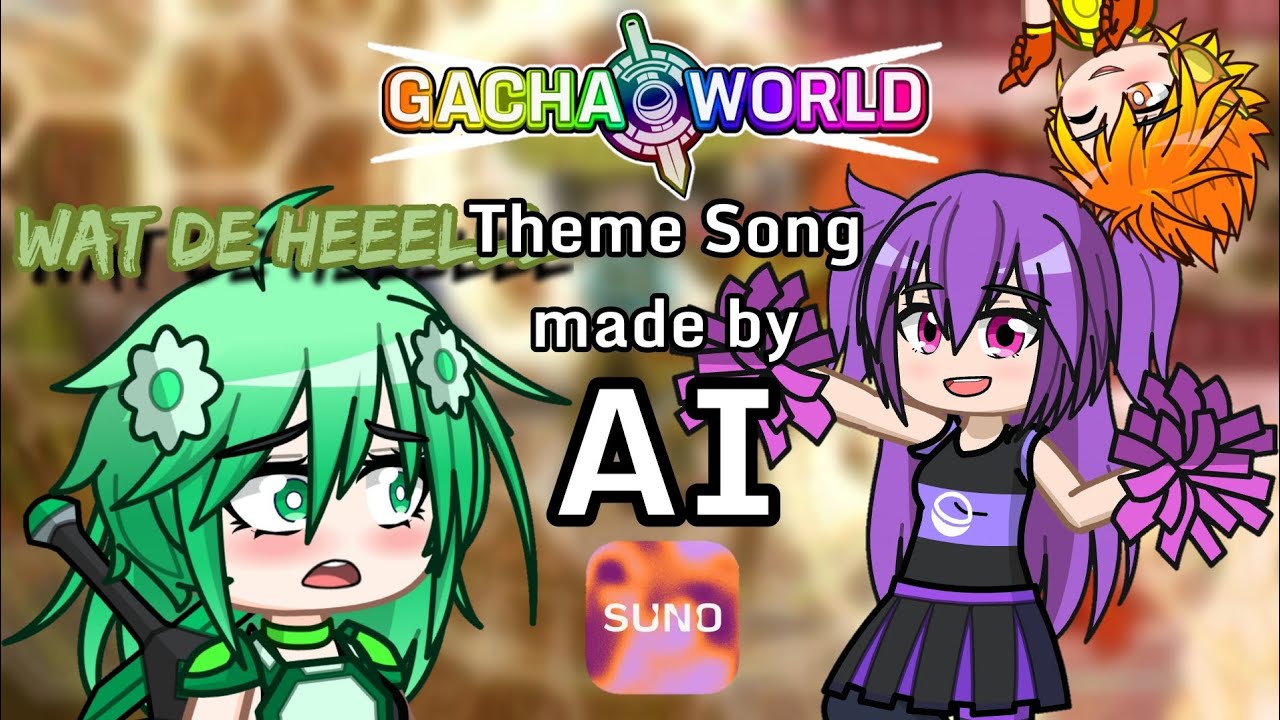 Gacha World Theme Song made by AI