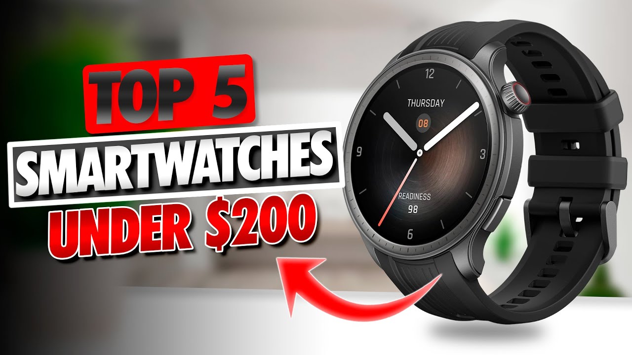 🔥 Top 5 Best SMARTWATCHES Under $200 [2025] ✅ [Cheap] Health Tracking / With GPS / For Sports