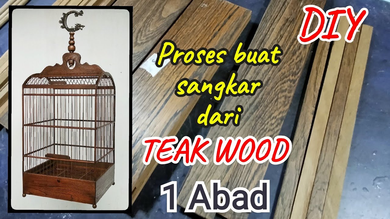 (S147) Membuat sangkar kotak klasik dari kayu jati 100 tahun