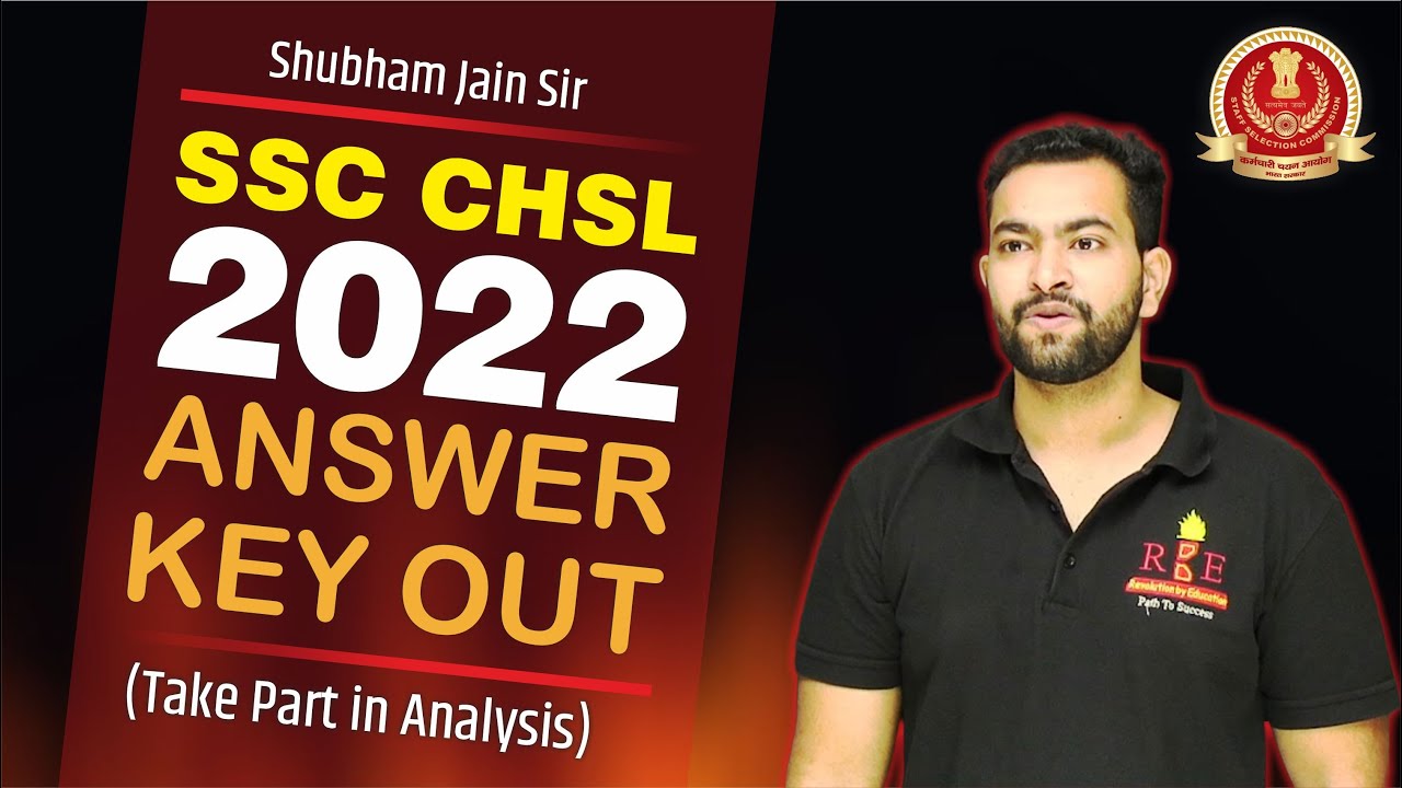SSC CHSL 2022 Tier-1 Answer Key Out 🙂| Take part in analysis