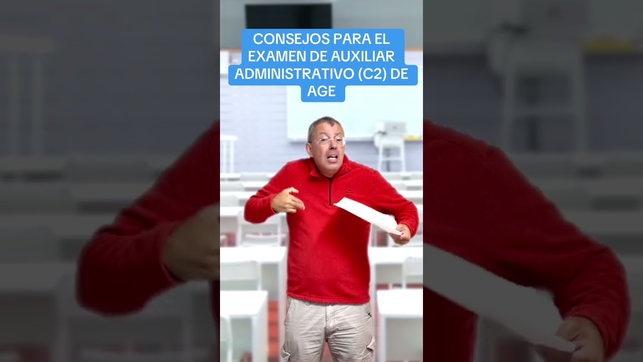 Consejos para el examen de C2 AGE este s&aacute;bado #oposicionesauxiliaradministrativo #oposiciones2024