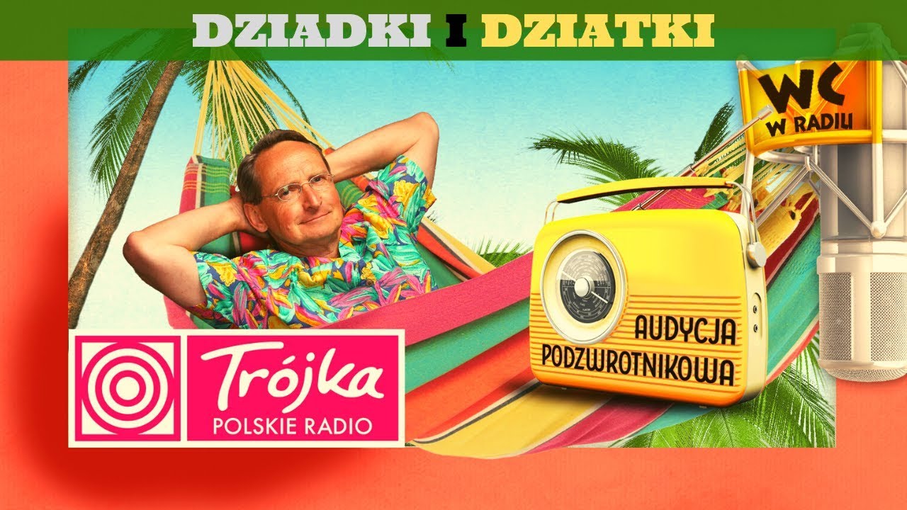DZIADKI I DZIATKI -Cejrowski- Audycja Podzwrotnikowa 2020/1/25 Radiowa Tr&oacute;jka