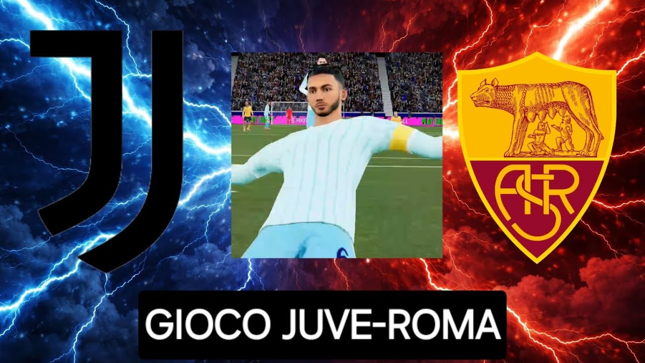 GIOCO JUVE-ROMA SU EFOOTBALL‼️
