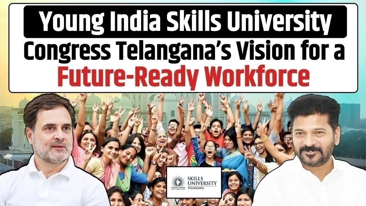 Young India Skills University | Congress Telangana&rsquo;s Vision for a Future Ready Workforce
