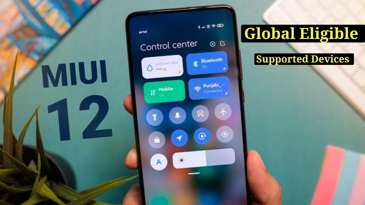 Here&rsquo;s the official list of MIUI 12 Global eligible / supported devices.