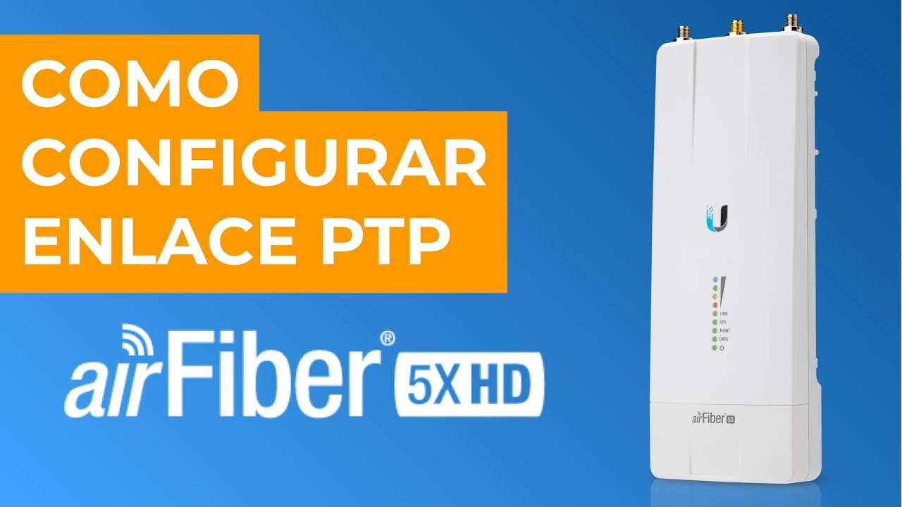 Como Configurar PTP com airFiber 5XHD