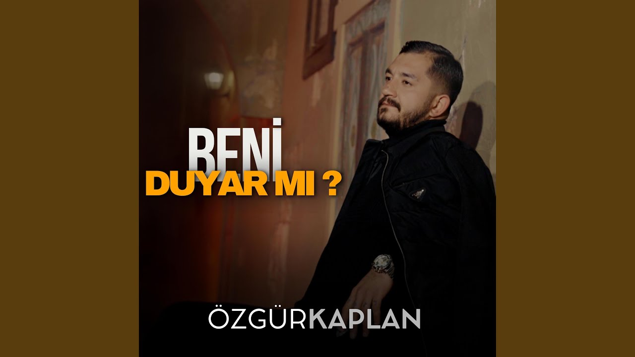 Beni Duyar Mı ?