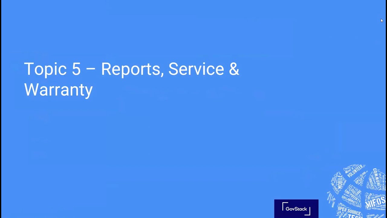 Implementors Training Topic 5 - Reports, Service and Warranty