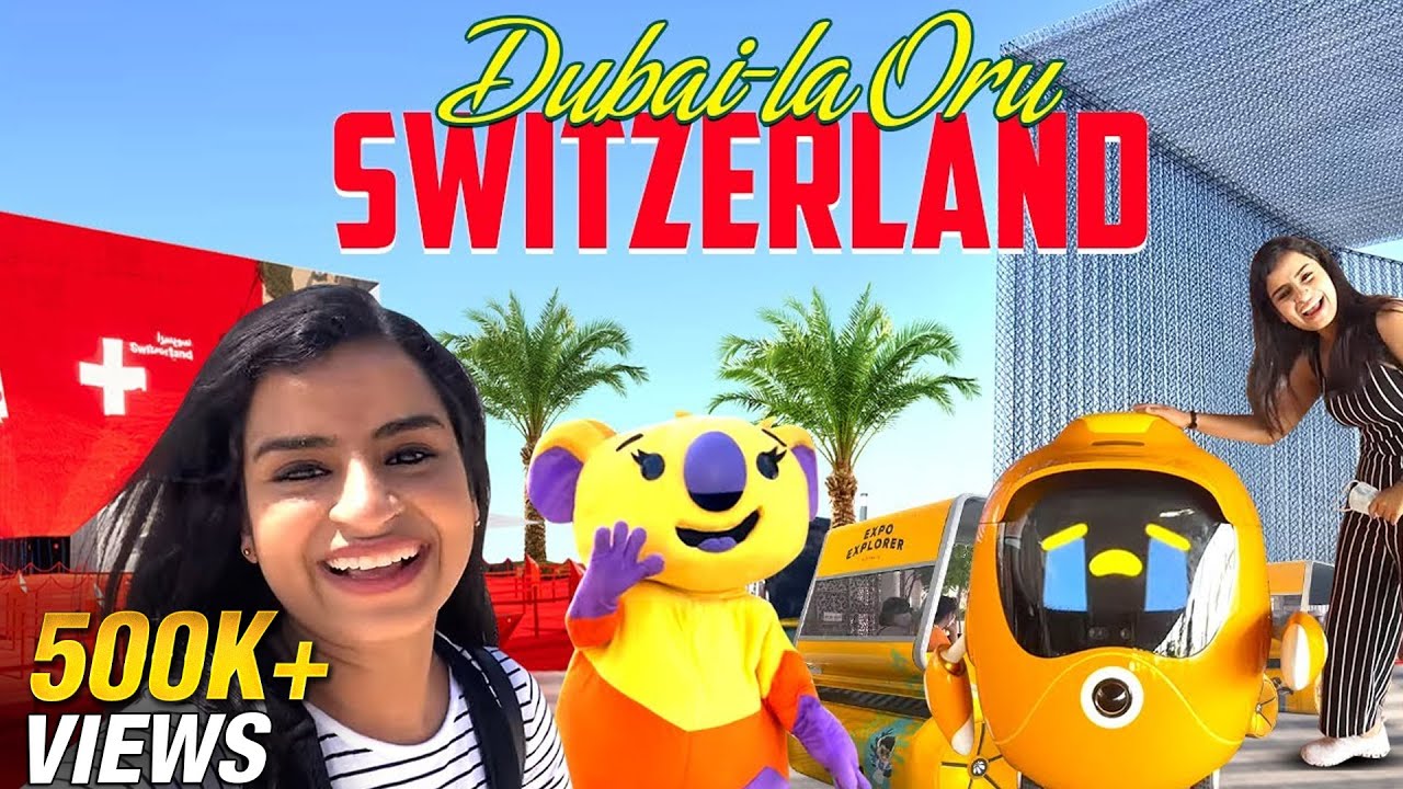 Dubai-la Oru Switzerland 😍 | Dubai Expo Day VLOG | ft. Sivaangi Krishnakumar | Tamil Vlogs