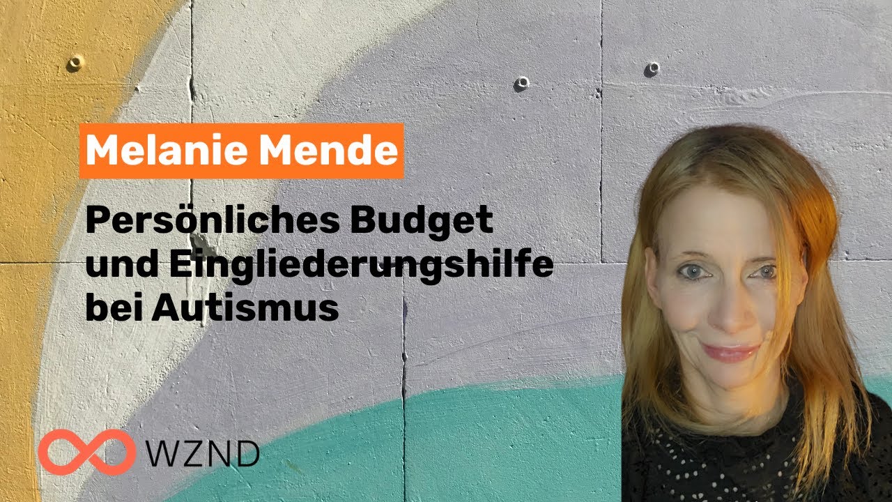 Webinar: Pers&ouml;nliches Budget und Eingliederungshilfe bei Autismus